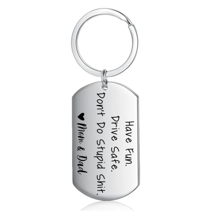 Drive Safe Don’t Do Stupid From Mom/Mum/Dad Funny Keychain for Kids-Jessemade AU