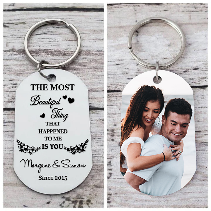Couple Photo Keychain Custom 2 Names & Date Keyring Gift for Him/Her - The Most Beautiful Thing That Happened To Me Is You-Jessemade AU