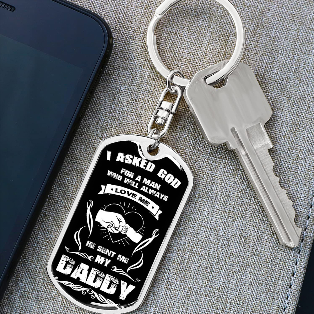 Personalised Message Keychain Custom Text Keyring for Him, "He sent me my daddy"