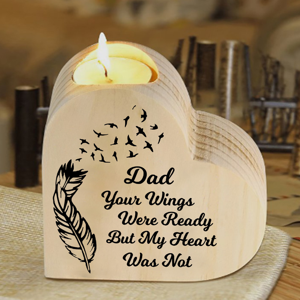 To My Dad Wooden Heart Candle Holder Memorial Candlesticks "Your Wings Were Ready"-Jessemade AU