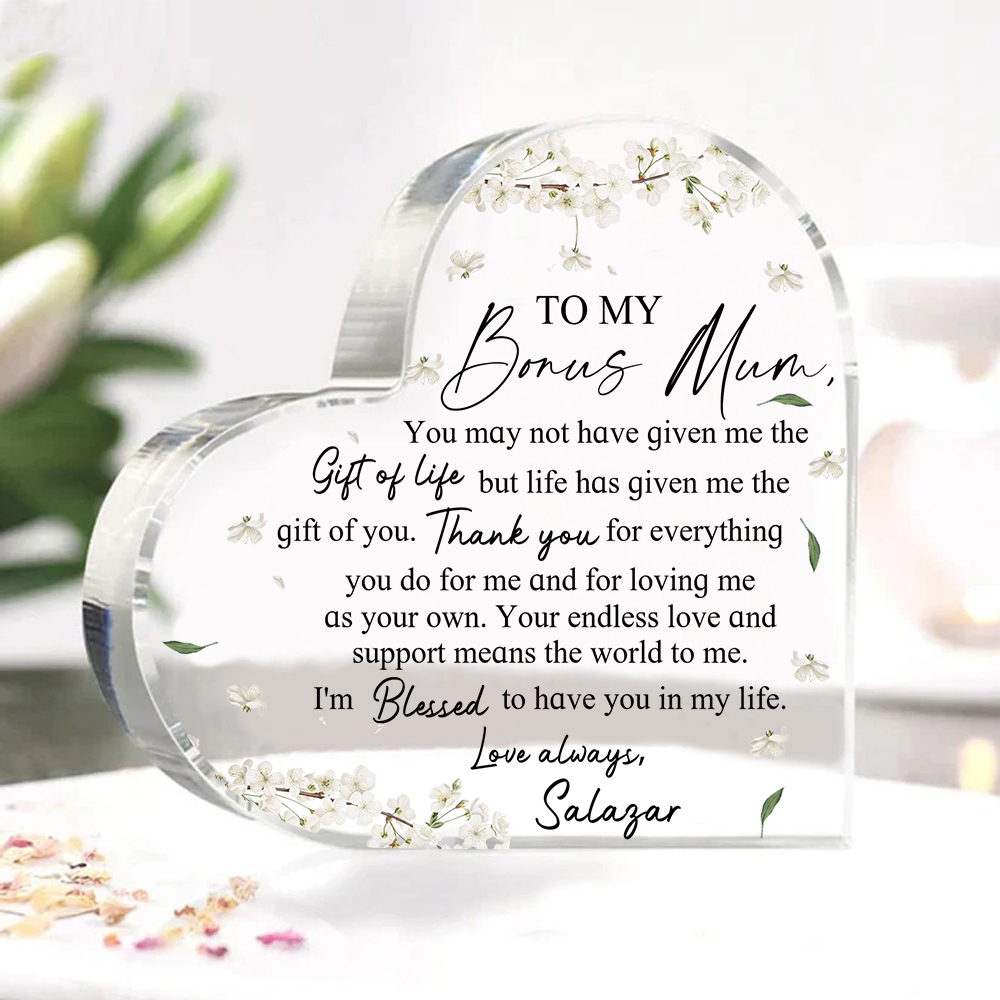 To My Bonus Mum/Mom Acrylic Heart Keepsake Custom Name Ornament - I'm Blessed To Have You In My Life-Jessemade AU
