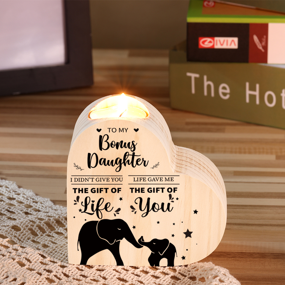 To My Bonus Daughter Wooden Heart Candle Holder "Life Gave Me The Gift of You"-Jessemade AU
