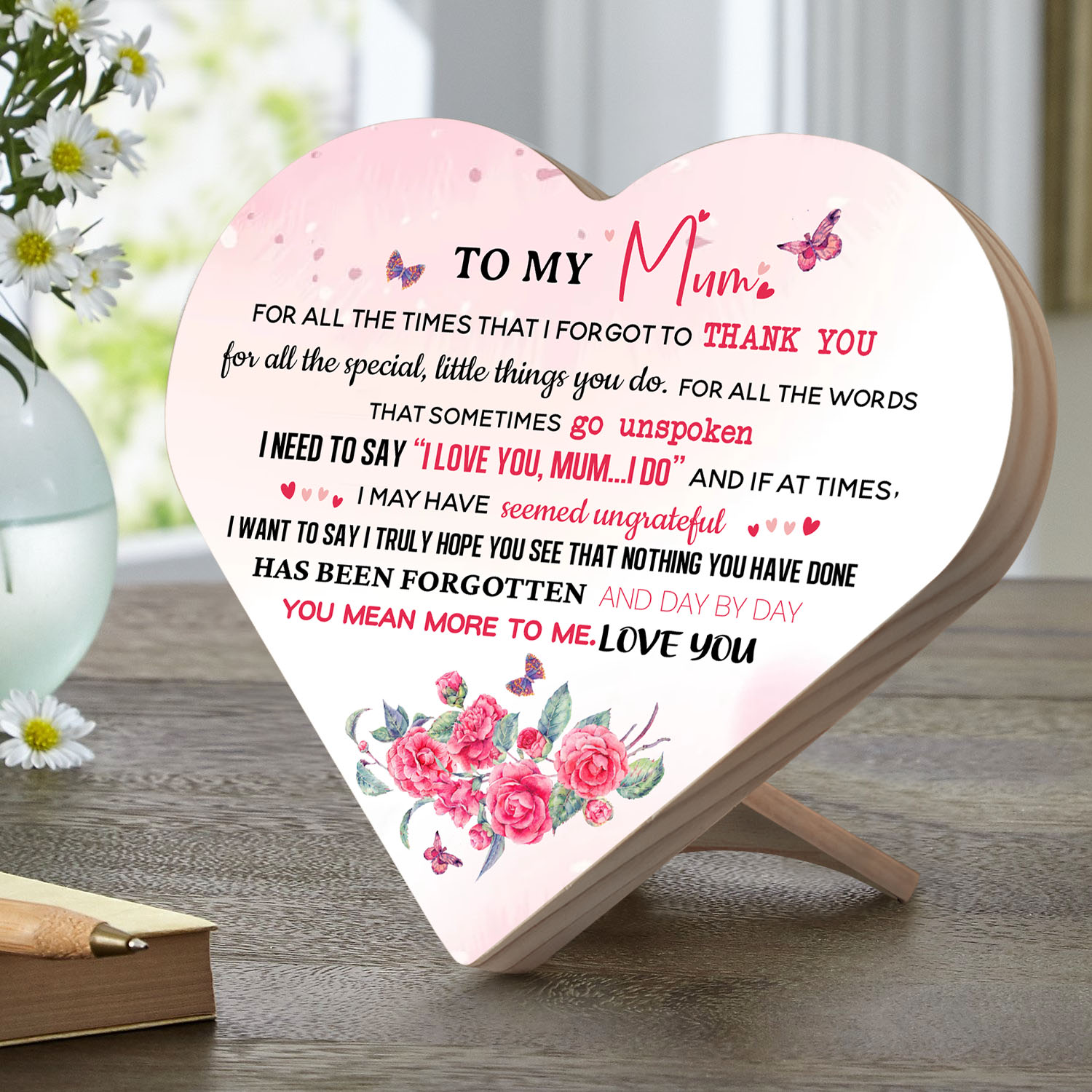 To My Mum Wooden Flowers Heart Keepsake Desktop Ornament "For all the times I forgot to thank you"-Jessemade AU