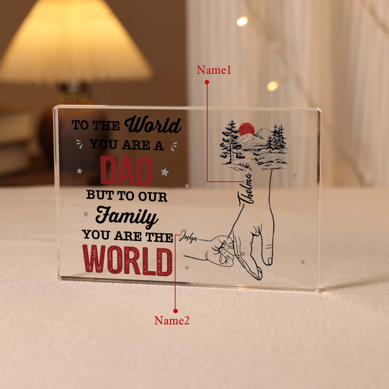 Personalised 2 Names Acrylic Rectangle Keepsake Holding Hands Acrylic Plaque - To The World, You Are A Dad, But To Our Family, You Are The World-Jessemade AU