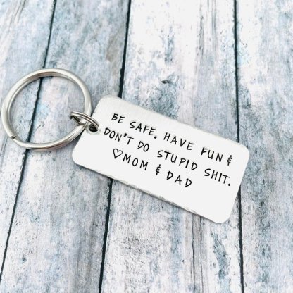 Be safe. Have fun. Don't Do Stupid, Personalised Keychain Gifts For Kids-Jessemade AU
