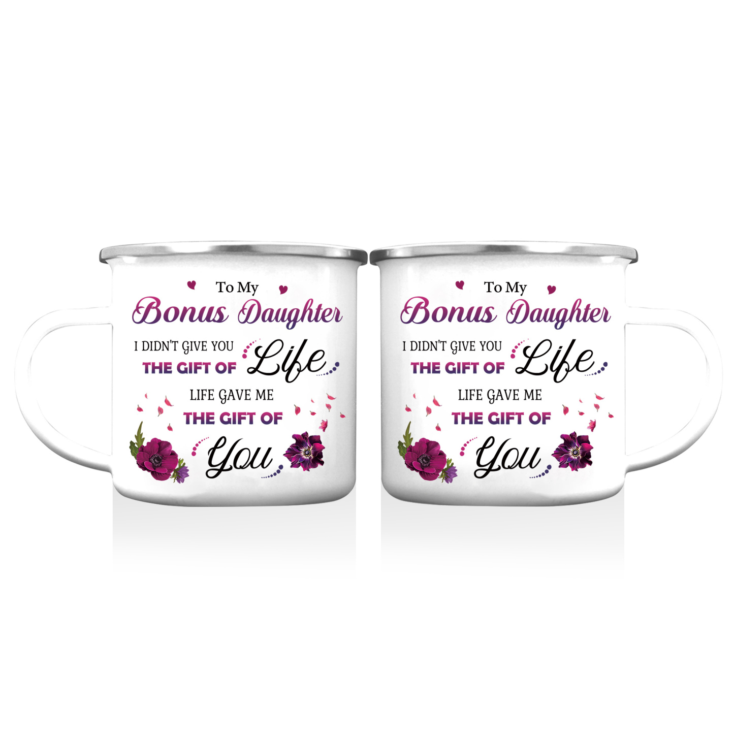 To My Bonus Daughter Enamel Mug Violets Cup Gifts for Daughter - Life Gave Me The Gift Of You-Jessemade AU