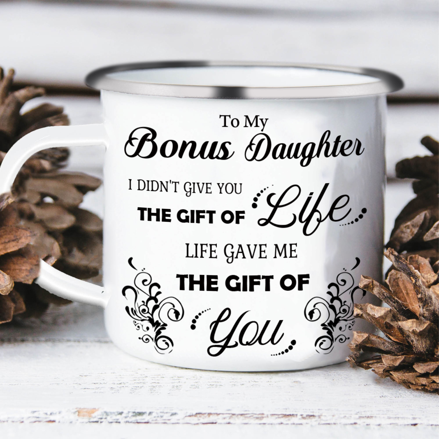 To My Bonus Daughter Mug Enamel Cup Gifts for Daughter - Life Gave Me The Gift Of You-Jessemade AU