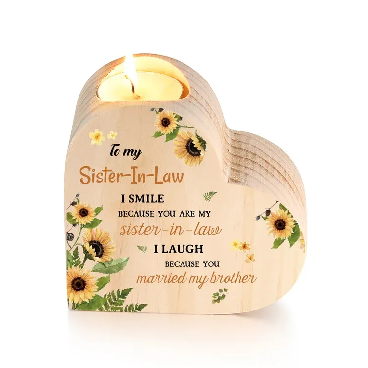 To My Sister-In-Law Heart Candle Holder "I Smile Because You Are My Sister-In-Law" Wooden Candlestick-Jessemade AU