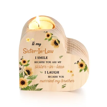 To My Sister-In-Law Heart Candle Holder "I Smile Because You Are My Sister-In-Law" Wooden Candlestick-Jessemade AU