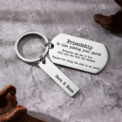 Personalised 2 Names Friendship Keychain "Thanks For Being The Piss In My Pants"-Jessemade AU