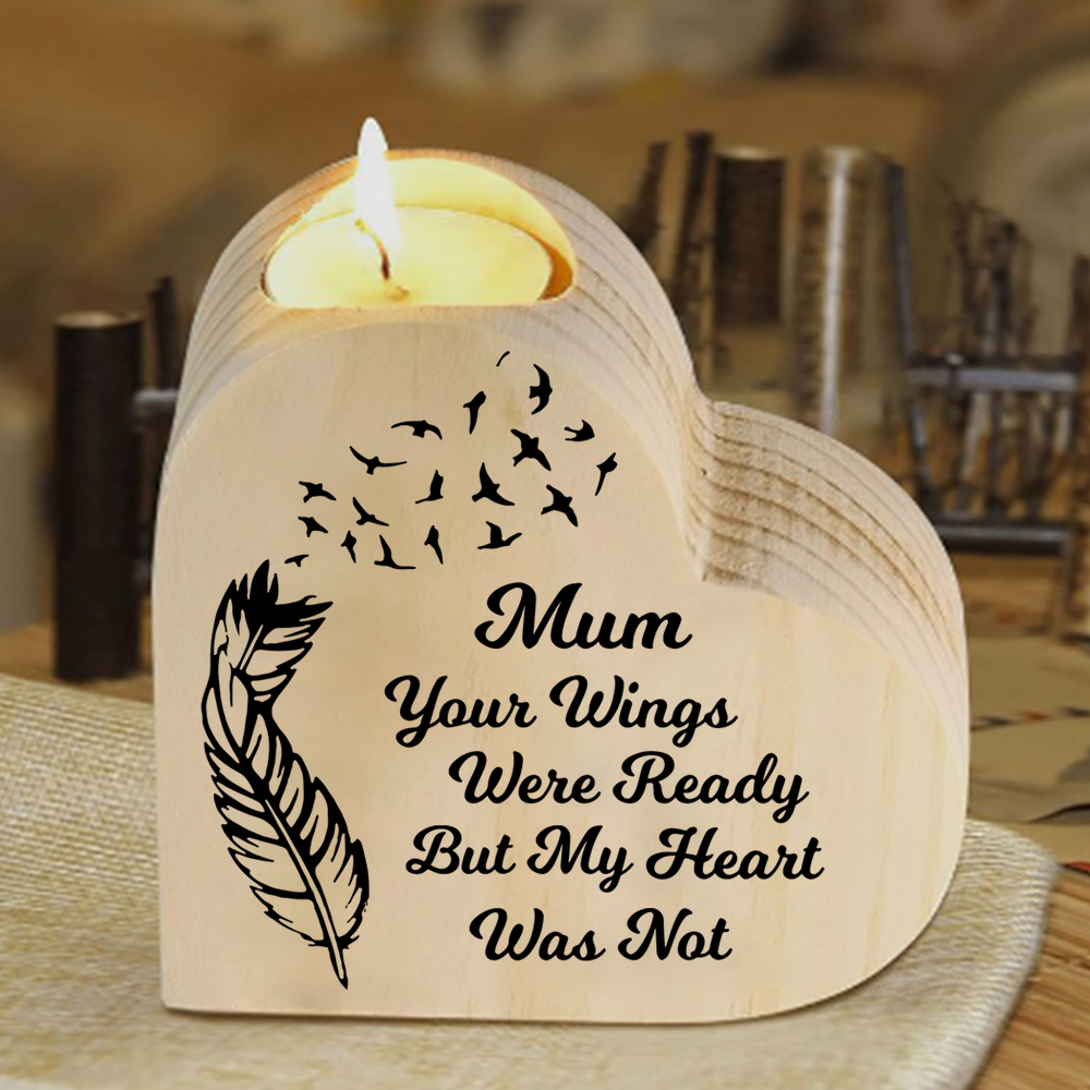 To My Mum Wooden Heart Candle Holder Memorial Candlesticks "Your Wings Were Ready"-Jessemade AU