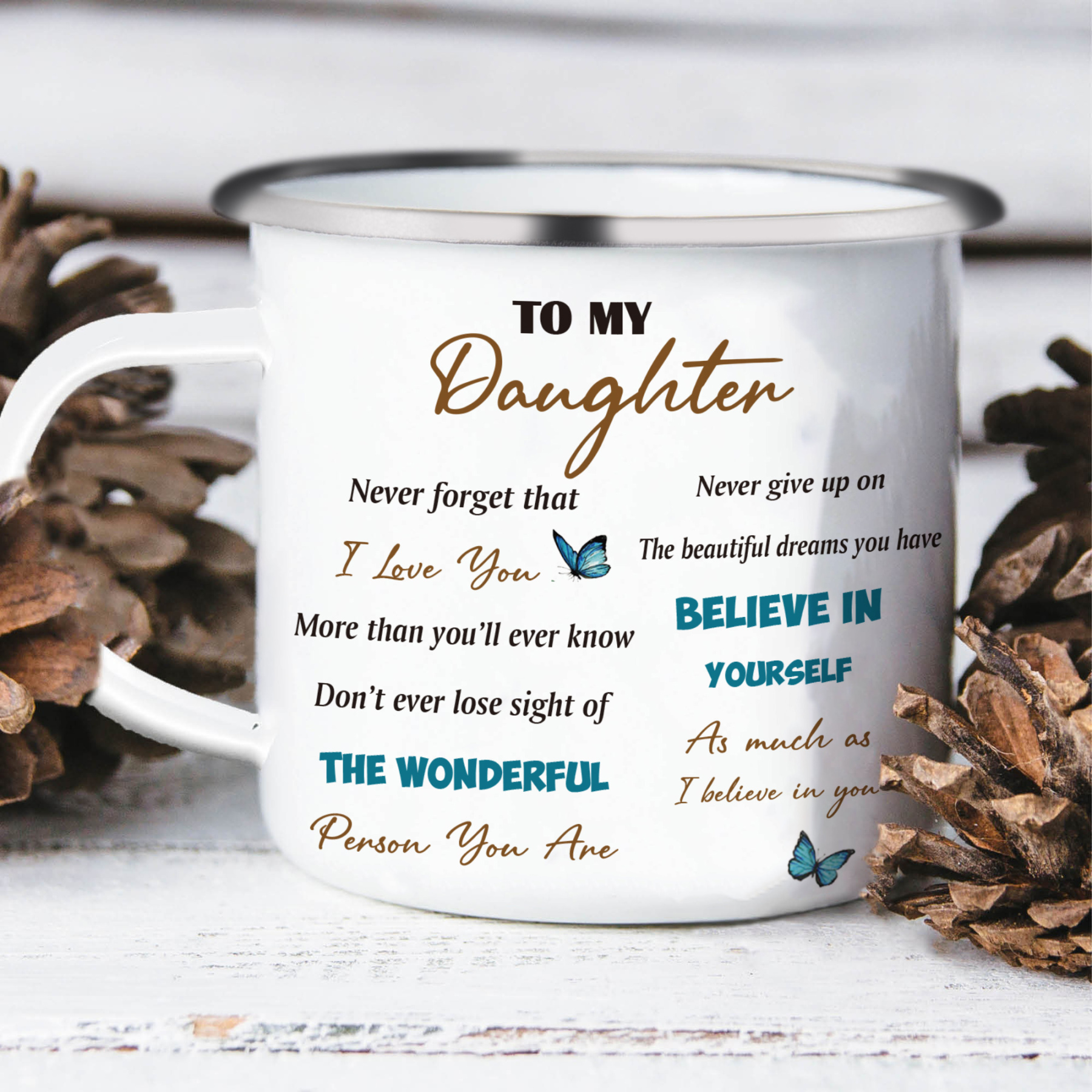 To My Daughter Enamel Mug Mum to Daughter Sunflowers Cup - Look Right Beside You I Will Always Be There-Jessemade AU