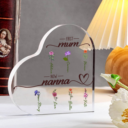 First Mum, Now Nanna - Personalised Acrylic Heart Keepsake Custom 2–10 Names & Birth Flowers Ornament Mother's Day Gift-Jessemade AU