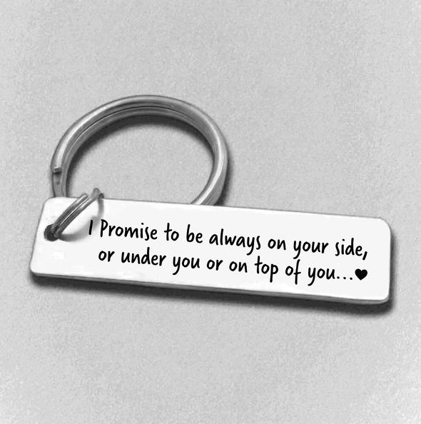 Funny Promise Keychain Always on Your Side Key Ring for Couple-Jessemade AU