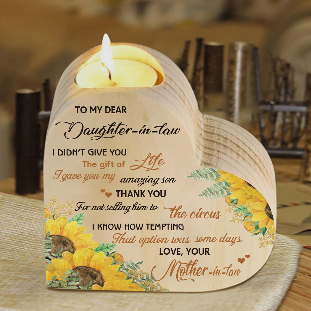 To My Daughter-In-Law Candle Holder I didn't give you the gift of life Wooden Candlestick-Jessemade AU