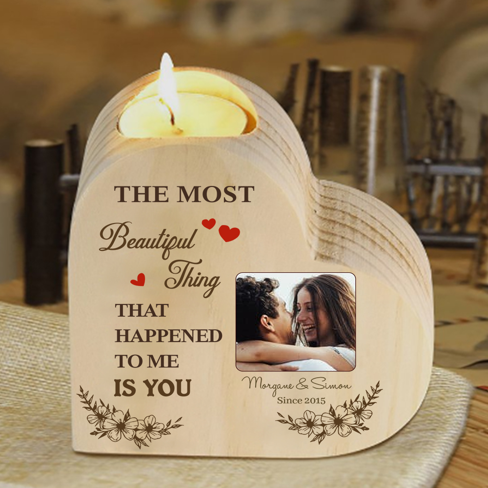 Couple Photo Candle Holder Custom 2 Names & Date Wooden Candlesticks - The Most Beautiful Thing That Happened To Me Is You-Jessemade AU