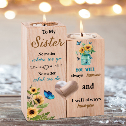 To My Sister Sunflowers Heart Candle Holder "I will always have you" Wooden Candlestick Gifts-Jessemade AU