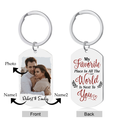 Personalised Couple Photo Keychain Customised 2 Names Keyring Valentine's Day Gifts - My Favourite Place In All The World Is Next To You-Jessemade AU