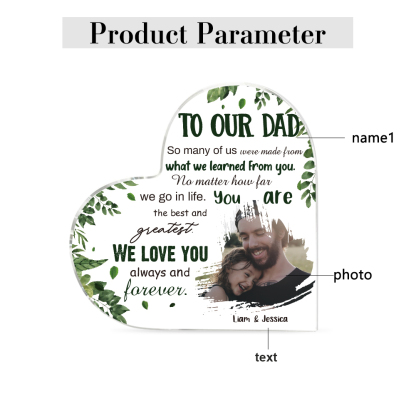 To Our Dad Personalised Acrylic Heart Keepsake Custom Photo Sign Plaque - WE LOVE YOU always and forever.-Jessemade AU