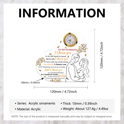 To My Husband Acrylic Heart Clock Keepsake Heart Sign - I choose you to do life hand in hand side by side-Jessemade AU