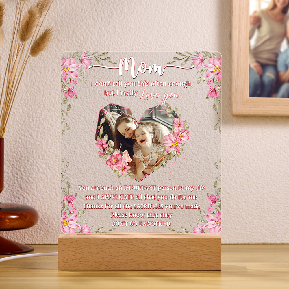 Personalised Photo Night Light Gifts for Mom - I Don't Tell You This Often Enough, But I Really Love You-Jessemade AU