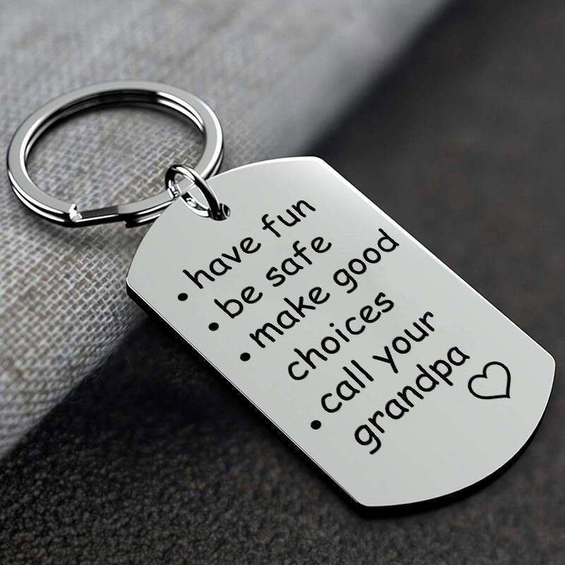 Have Fun Be Safe Make Good Choices Call Your Mom/Dad/Grandma/Grandpa Keychain-Jessemade AU