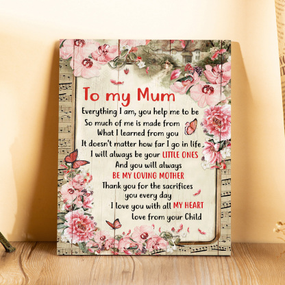 To My Mom/Mum Wooden Plaque Flowers Home Decoration Mother's Day Gifts - You Will Always Be My Loving Mother-Jessemade AU