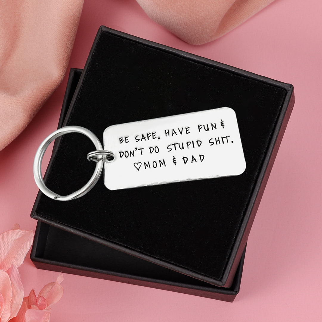 Be safe. Have fun. Don't Do Stupid, Personalised Keychain Gifts For Kids-Jessemade AU