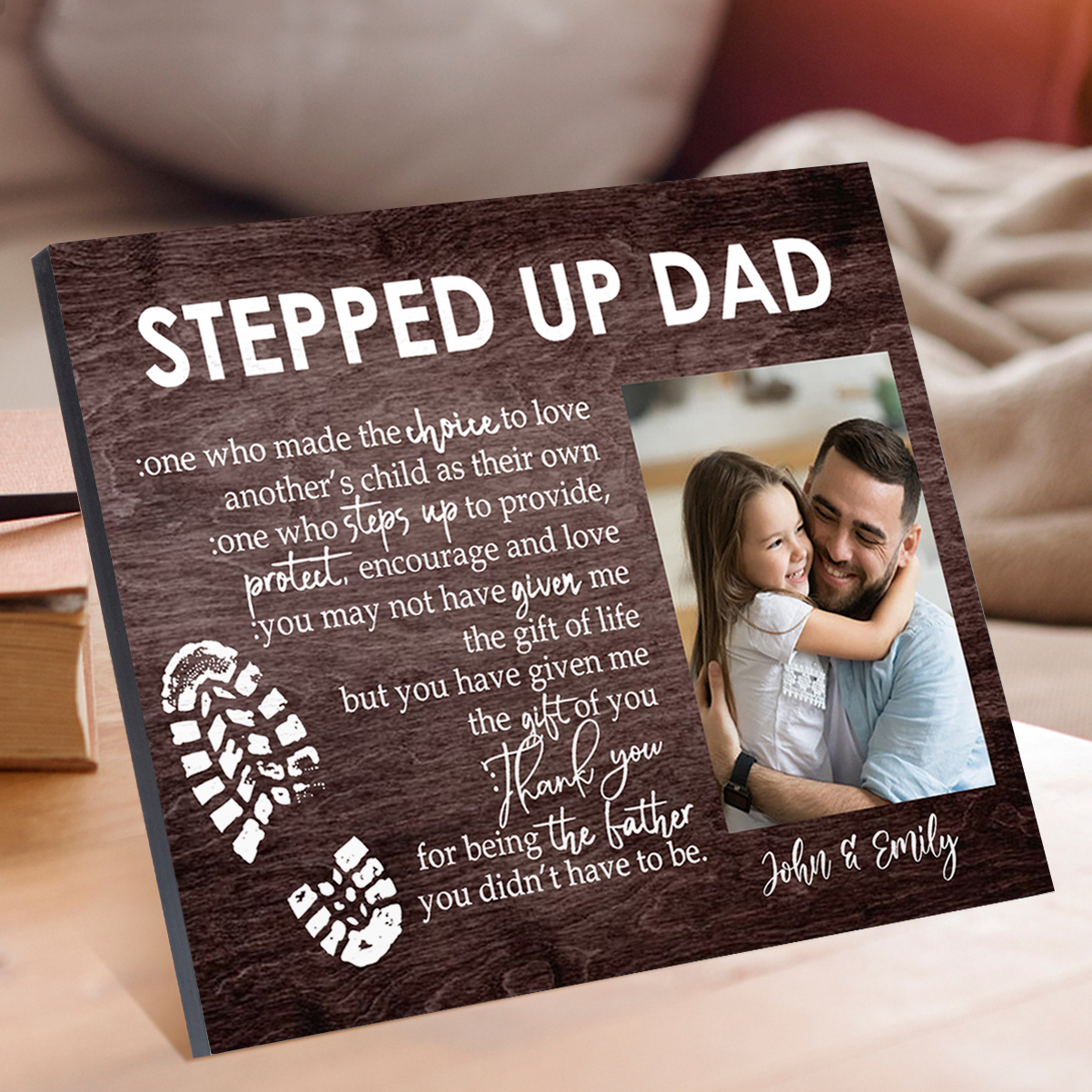 To My Stepped Up Dad Photo Frame Wood Signs Keepsake -Thank you for being the father-Jessemade AU