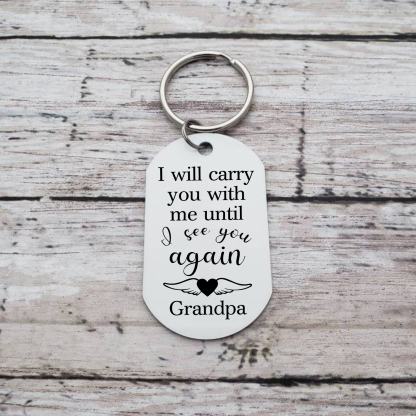 Personalised Memorial Photo Keychain Engrave 1 Name Keychain - I will carry you with me until I see you again - Loss of Loved One-Jessemade AU