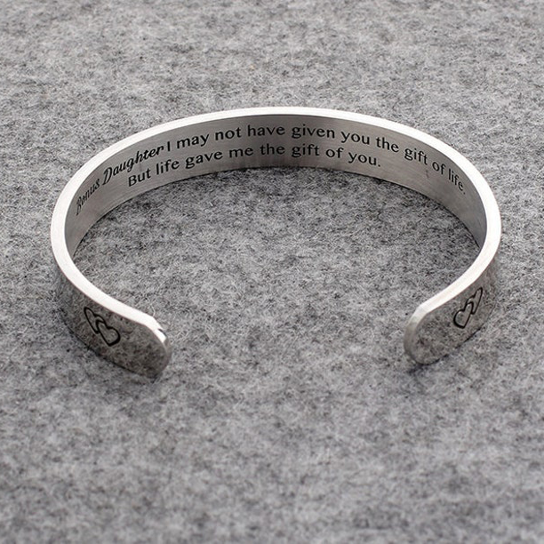 To My Daughter "I may not have given you the gift of life. But life gave me the gift of you" Cuff Bangle Bracelet Gifts For Her-Jessemade AU