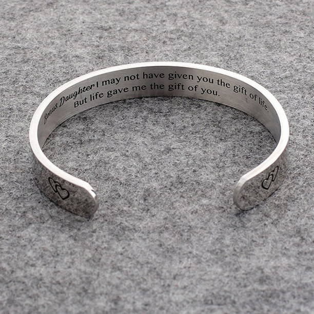 To My Daughter "I may not have given you the gift of life. But life gave me the gift of you" Cuff Bangle Bracelet Gifts For Her-Jessemade AU