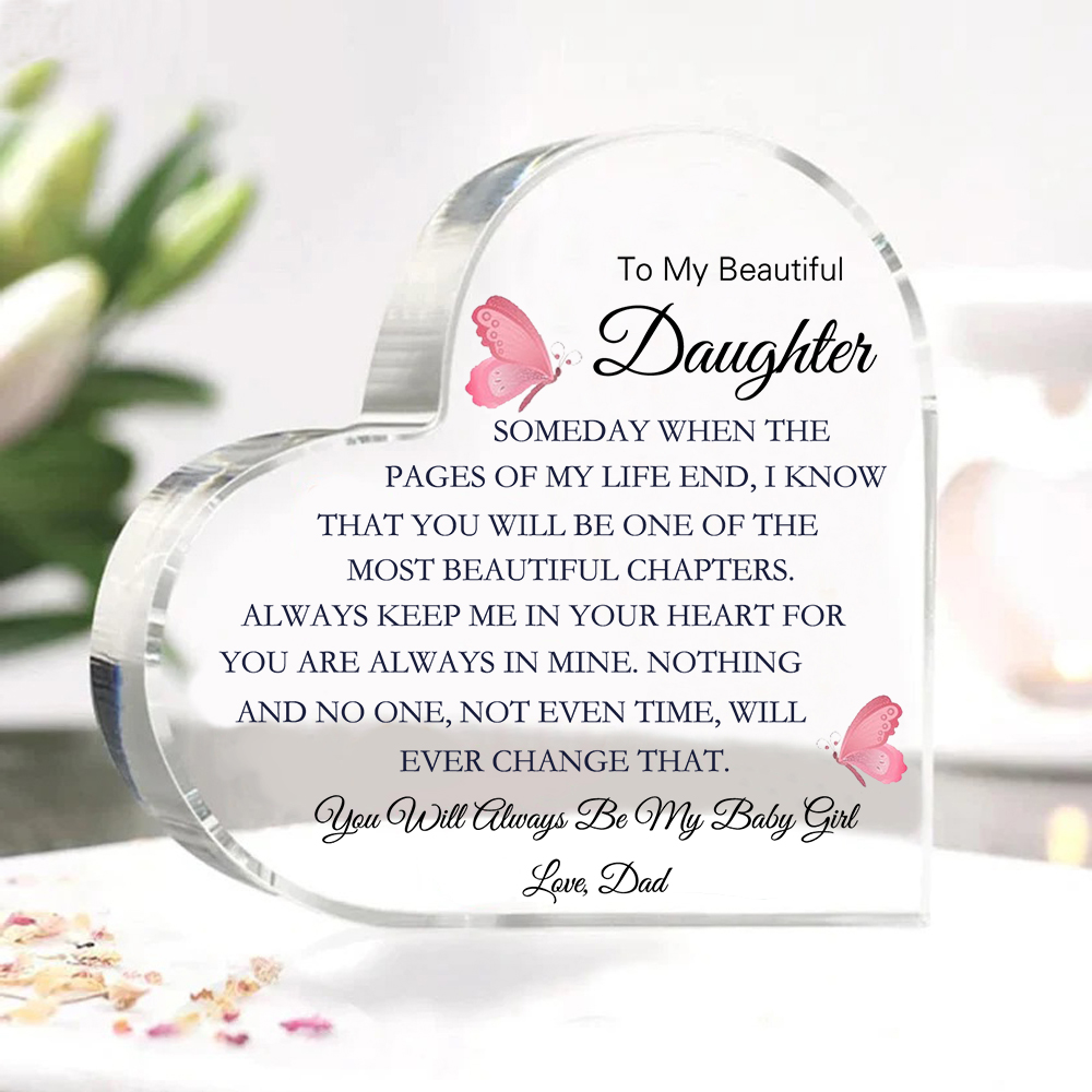 To My Daughter Acrylic Heart Keepsake Heart Ornament - You Will Always Be My Baby Girl-Jessemade AU