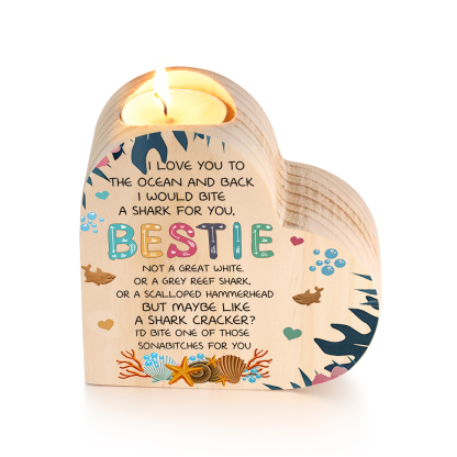 To My Bestie Candle Holder Wooden Candlesticks - I Love You To The Ocean And Back I Would Bite A Shark For You-Jessemade AU