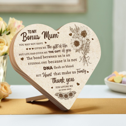 To My Bonus Mum Wooden Flowers Heart Keepsake Desktop Ornament "Life Has Given Me The Gift of You"-Jessemade AU