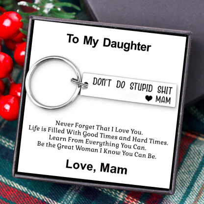 Don't Do Stupid Love Mum Keychain Funny Gift for Your Kids