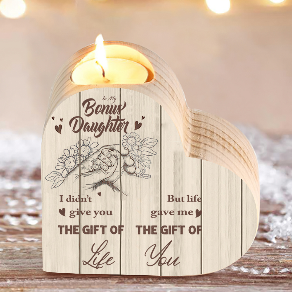 To My Daughter Wooden Heart Candle Holder "life gave me the gift of you"-Jessemade AU
