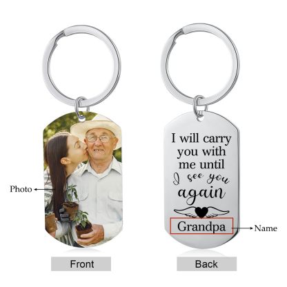 Personalised Memorial Photo Keychain Engrave 1 Name Keychain - I will carry you with me until I see you again - Loss of Loved One-Jessemade AU