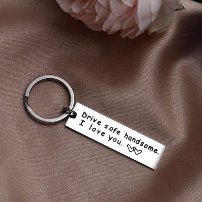 Drive Safe Handsome I Love You,  Keychain Valentines Day Gifts For Her-Jessemade AU