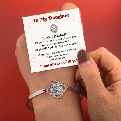 To My Daughter Love Knot Bracelet Adjustable Bracelet Gifts for Her - I Can Promise That I'll Love You For The Rest Of Mine-Jessemade AU