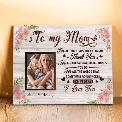 Personalised Photo & Text Wooden Plaque Home Decoration Gifts for Mom/Mum - For All The Times That I Forgot To Thank You-Jessemade AU