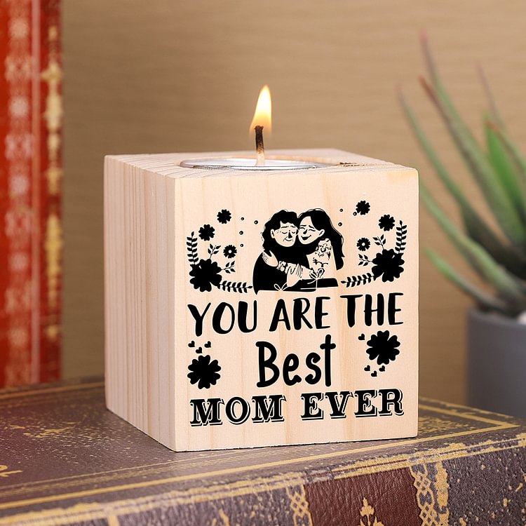 Block Candle Holder You Are The Best Mom Ever Wooden Candlesticks for Mother-Jessemade AU