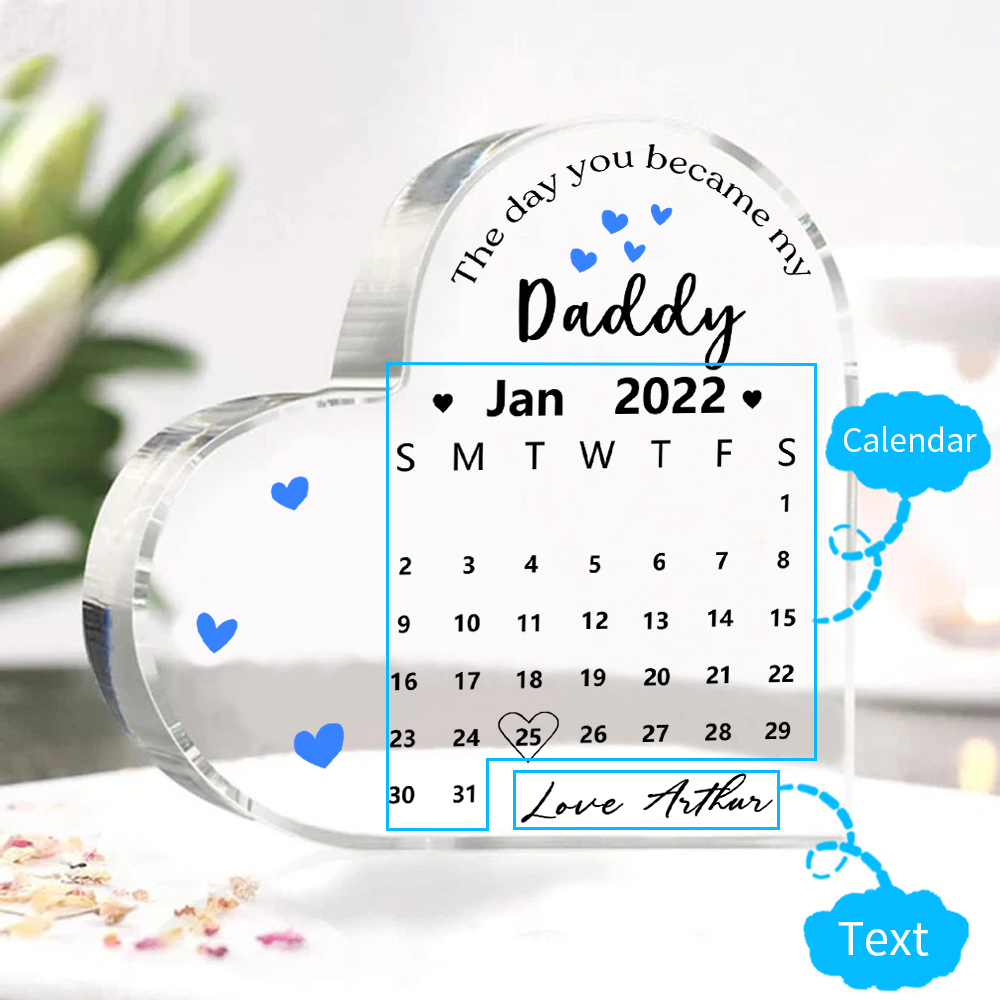 Personalised Acrylic Heart Keepsake Custom Date & Text Calendar Ornaments - The Day You Became My Daddy-Jessemade AU