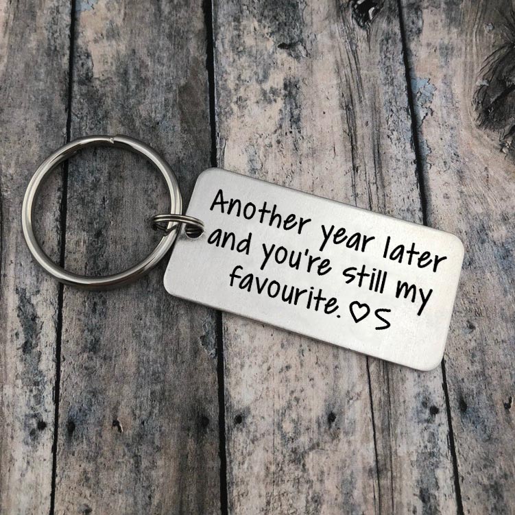 Personalised Letter Keychain Funny Keychain Couple Gift - Another Year Later And You're Still My Favourite-Jessemade AU