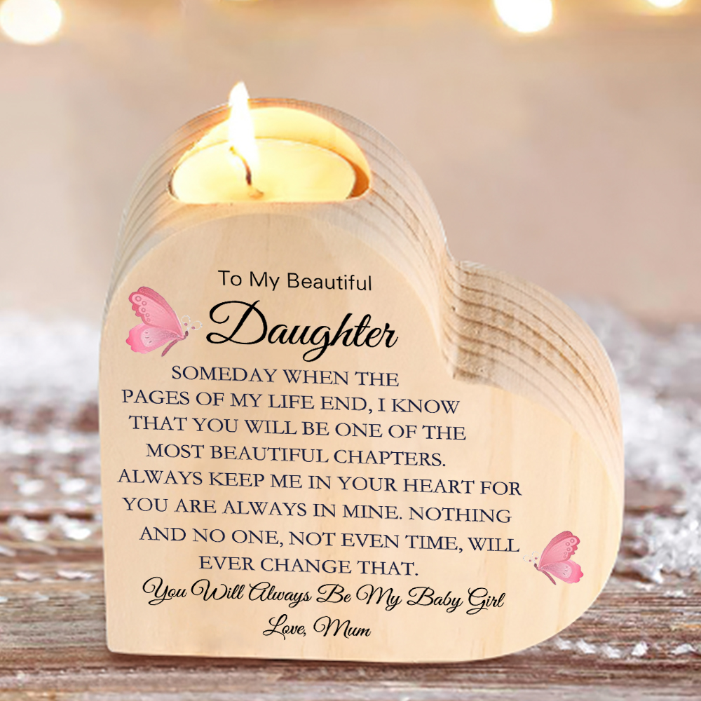 To My Daughter Candle Holder - You Will Always Be My Baby Girl - Wooden Candlestick-Jessemade AU