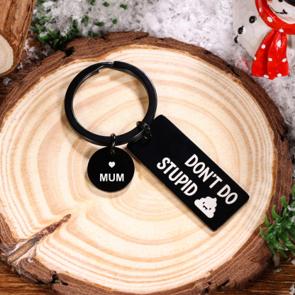 To My Son and Daughter Funny Keychain Don't Do Stupid Gift Set-Jessemade AU