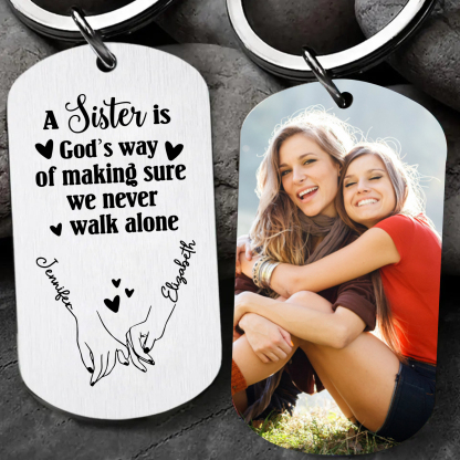 Personalised Photo Keyring Custom 2 Names Metal Keychain "A Sister Is God's Way Of Making Sure We Never Walk Alone" Gift For Bestie/Friend-Jessemade AU