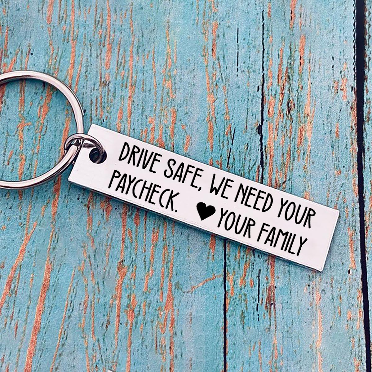Personalised Name Keychain Funny Keychain Couple Gift - Drive Safe, We Need Your Paycheck-Jessemade AU