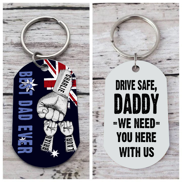 Personalised 3 Names Australian Flag Keychain Fist Bump Keychain Father's Day Gift - Drive Safe, Daddy, I Need You Here with Me-Jessemade AU