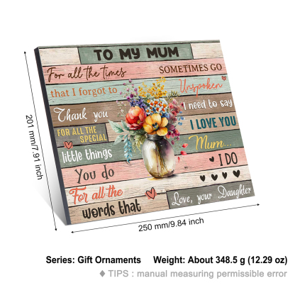 To My Mum Flowers Vase Picture Board Keepsake Wood Signs Photo Frame-Jessemade AU